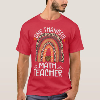 Camiseta One Thankful Math Teacher Leopard Rainbow Thanksgi