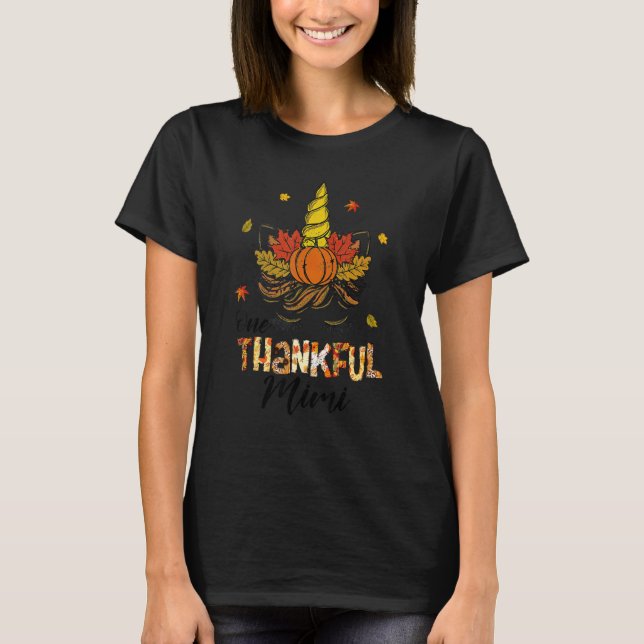 Camiseta One Thankful Mimi Unicorn Face Fall Autumn Thanksg (Frente)