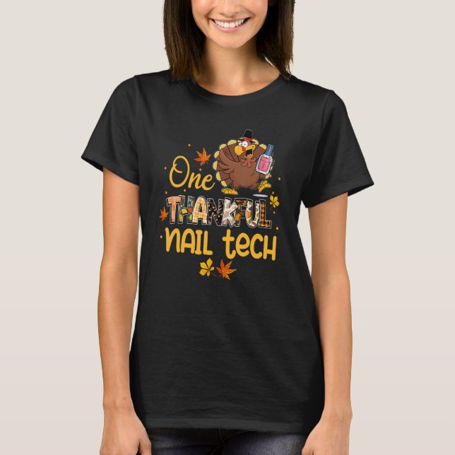 Camiseta One Thankful Nail Tech Turkey Pilgrim Hat Thanksgi (Frente)