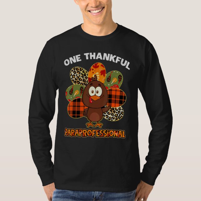 Camiseta One Thankful Paraprofessional Turkey Fall Thanksgi (Frente)