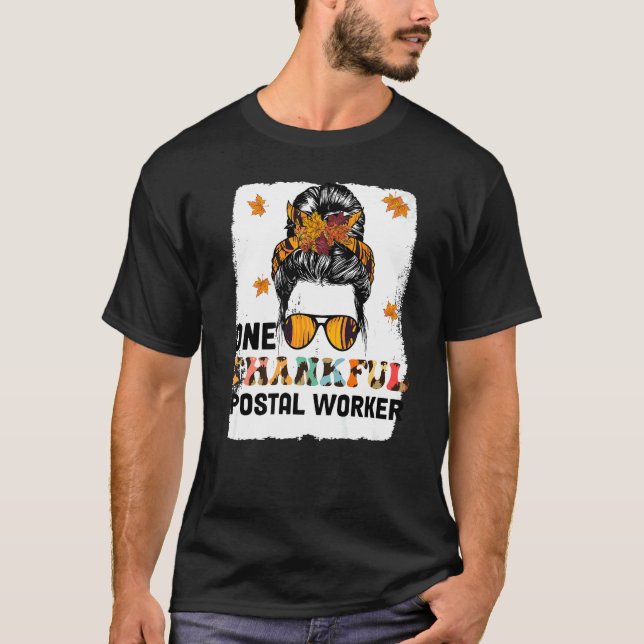 Camiseta One Thankful Postal Worker Messy Bun Fall Thanksgi (Frente)