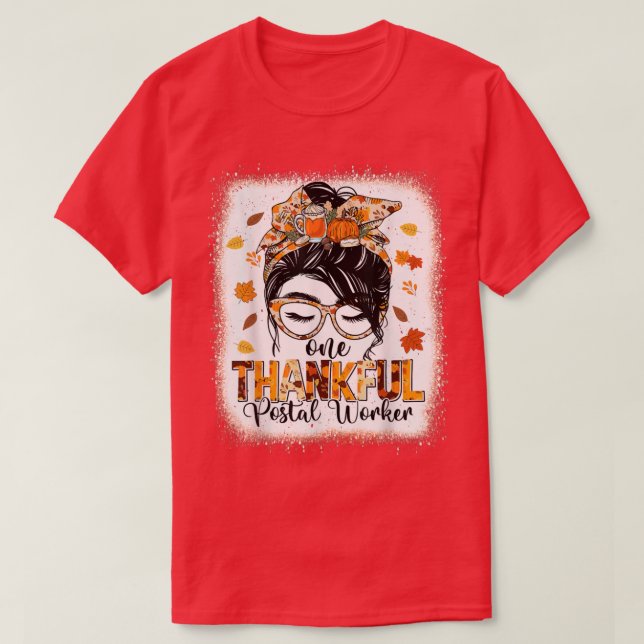 Camiseta One Thankful Postal Worker Women Messy Bun Autumn  (Frente do Design)
