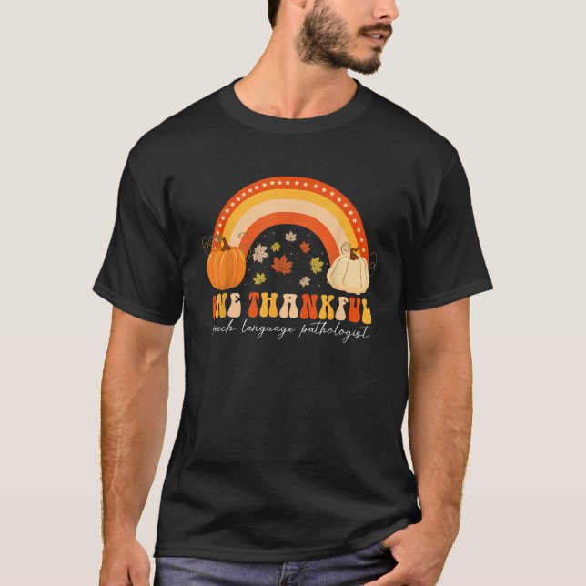 Camiseta One Thankful SLP Teacher Pumpkin Rainbow Fall Than (Frente)