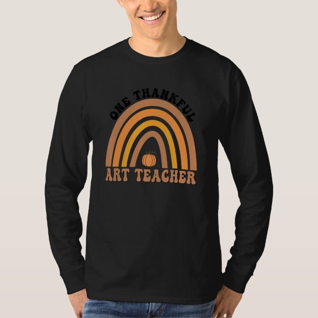 Camiseta One Thankful Teacher Fall Rainbow Thanksgiving Day (Frente)