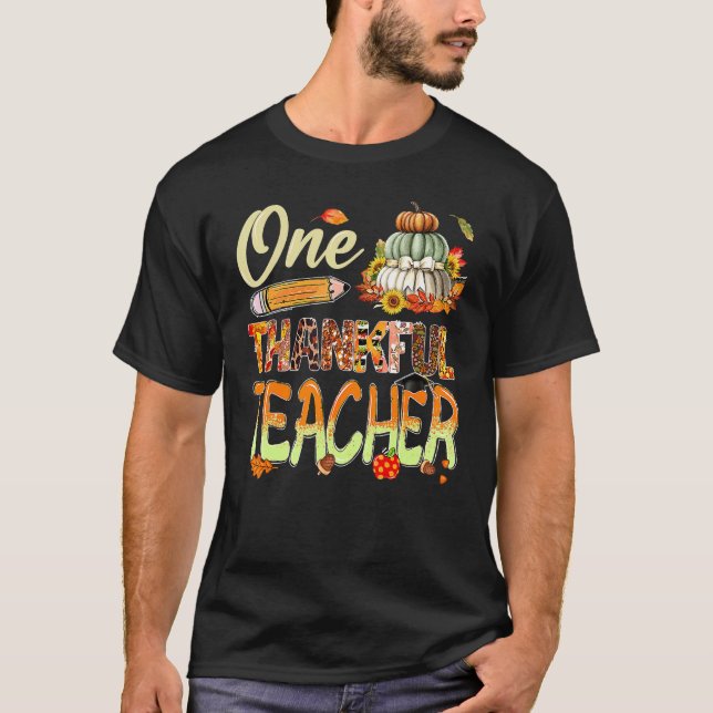 Camiseta One Thankful Teacher Pumpkin Sunflower Fall Thanks (Frente)