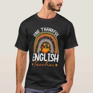 Camiseta One Thankful Teacher Thanksgiving English Teacher