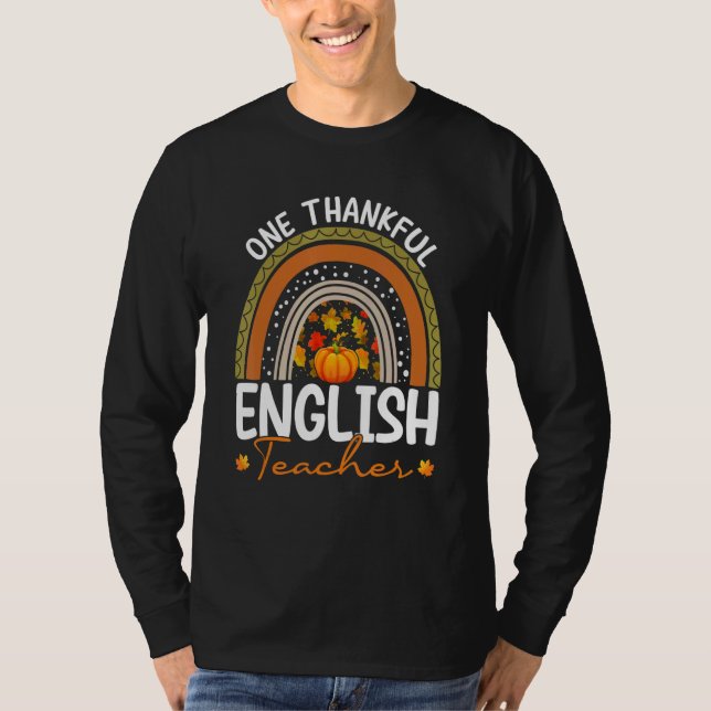 Camiseta One Thankful Teacher Thanksgiving English Teacher  (Frente)