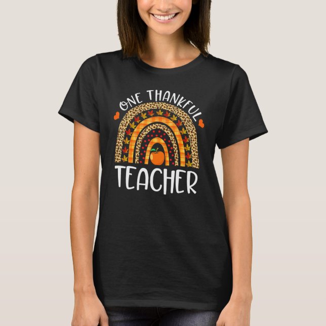 Camiseta One Thankful Teacher Thanksgiving Rainbow Leopard  (Frente)