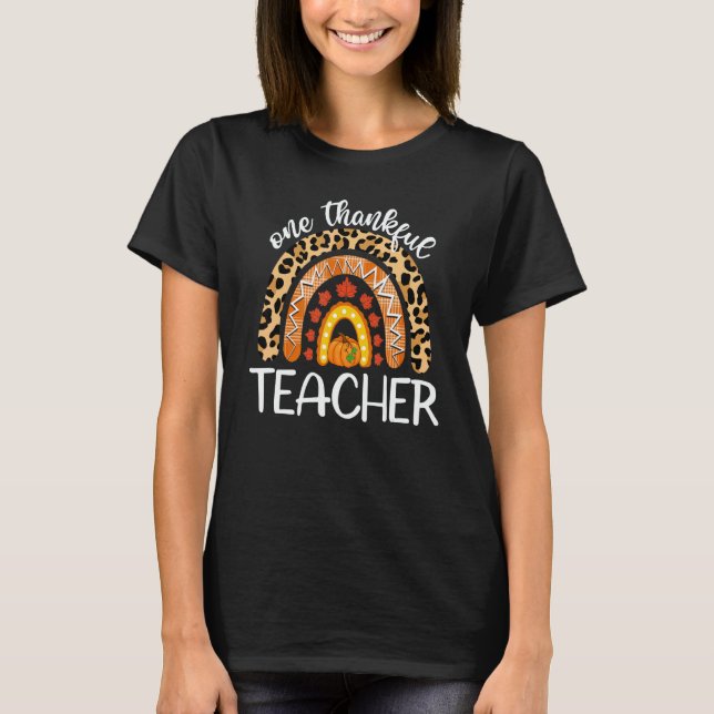 Camiseta One Thankful Teacher Thanksgiving Rainbow Leopard  (Frente)