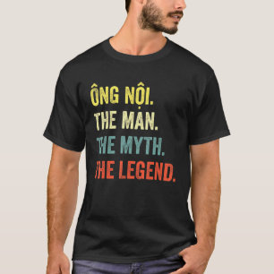 Camiseta Ong Noi O Mito A Lenda - Avô Vietnamita P