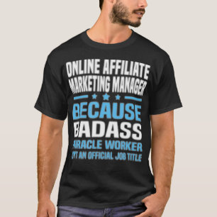Camiseta Online Affiliate Marketing Manager