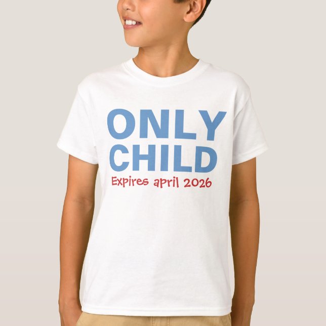 Camiseta Only Child Expiring Funny Blue Big Brother Toddler (Frente)