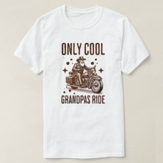 Camiseta Only Cool Grandpas Ride - Funny Biker Grandpa