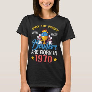 Camiseta Only The Finest Vintage Classic Bowlers Are Born I