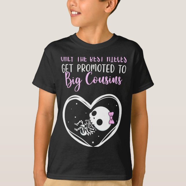 Camiseta Only The Nieces Get Promoted To Big Cousins Baby C (Frente)