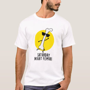 Camiseta Ontem À Noite Femur, Femur, Bone Pun