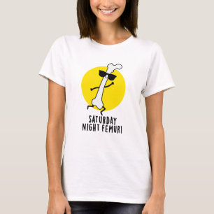 Camiseta Ontem À Noite Femur, Femur, Bone Pun