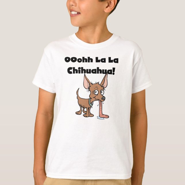 Camiseta Oohhh La Chihuahua Tshirt (Frente)
