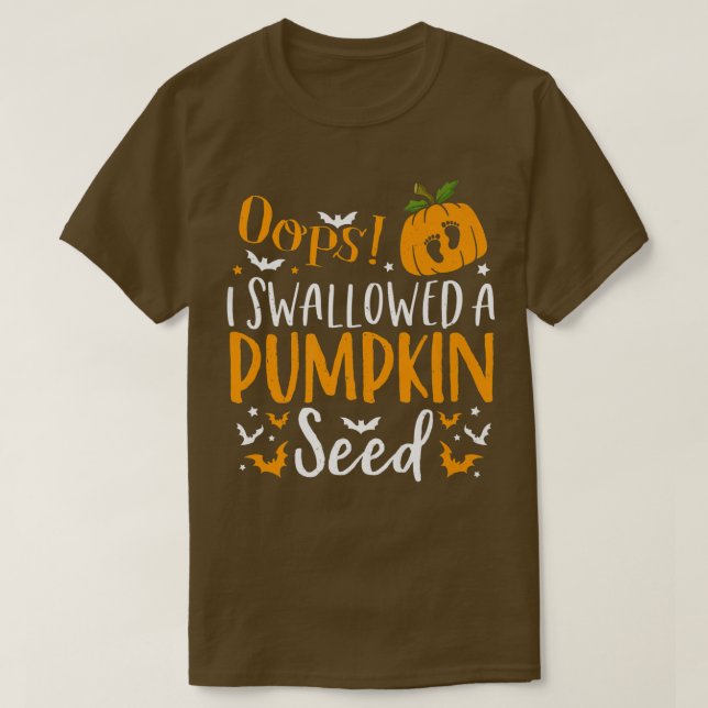 Camiseta Oops Engoli uma Sementes de Abóbora Grávida de Hal (Frente do Design)