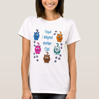Camiseta Oops!  Eu adotei um outro gato!