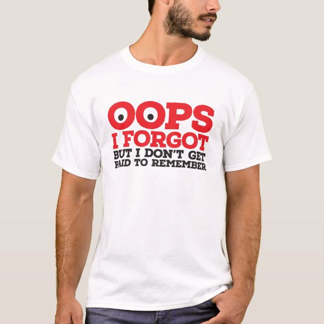 Camiseta Oops eu esqueci (Frente)