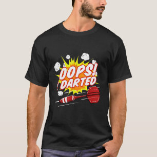 Camiseta Oops I Dark Dart Team T-Shirt
