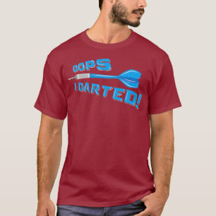 Camiseta Oops I Darwin Humor Pun - Jogador de Dart Engraçad