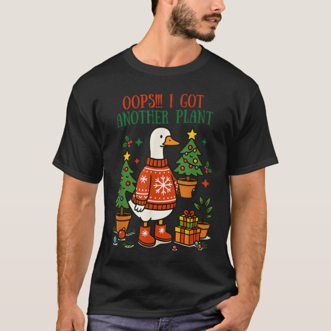 Camiseta Oops I Got Another Plant Goose Christmas Cute Merr (Frente)