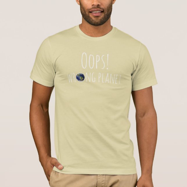 Camiseta Oops! Planeta Errado (Frente)