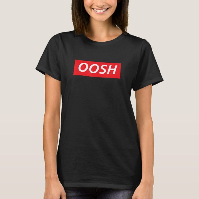 Camiseta Oosh! Alkaline Jamaican Dancehall Slang (Frente)