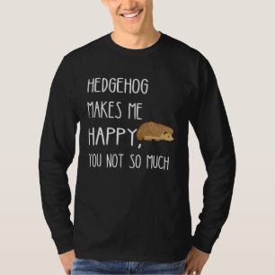 Camiseta Oouriço Me Faz Feliz Você Não Tanto Lindinho Ouriç