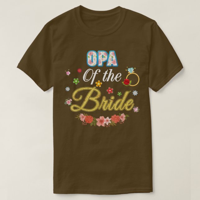 Camiseta Opa Of The Bride Wedding Party Family Flower Ring  (Frente do Design)