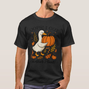 Camiseta Opa, Peguei Outra Planta Ganso Engraçado Abóbora O