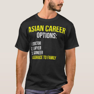 Camiseta Opções de Carreira Asiática Estudante Engraçado Ti