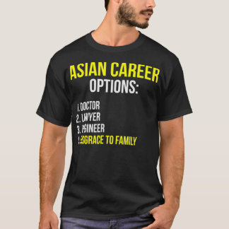 Camiseta Opções de Carreira Asiática Estudante Engraçado Ti