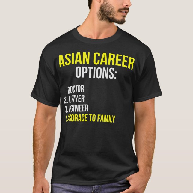 Camiseta Opções de Carreira Asiática Estudante Engraçado Ti (Frente)