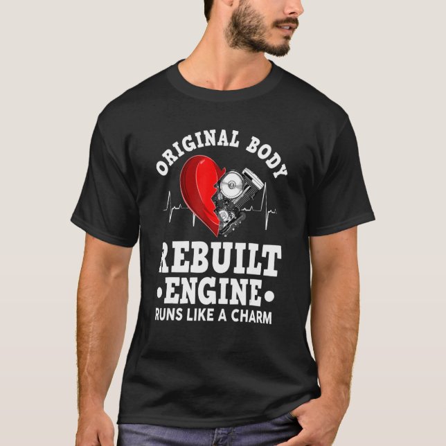 Camiseta Open heart surgery Original body rebuilt engine (Frente)