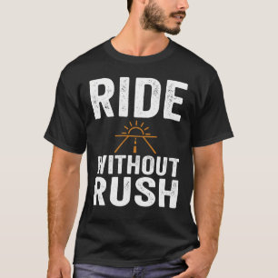 Camiseta Open Road Ride Without Rush