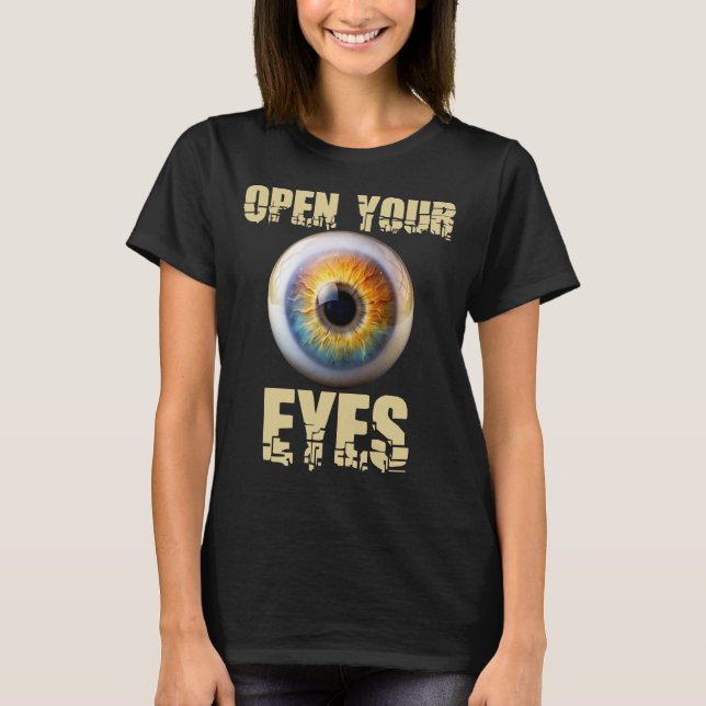 Camiseta Open Your Eyes, Eyeball Design (Frente)