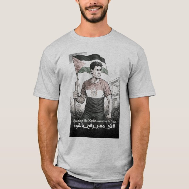 Camiseta opening rafah crossing by force (Frente)