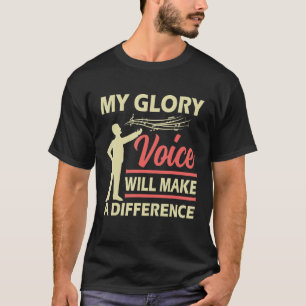 Camiseta Ópera Cantora Minha Glória Voz Fará A Diferença