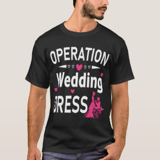 Camiseta Operação Casamento de Festa de solteira de Vestido