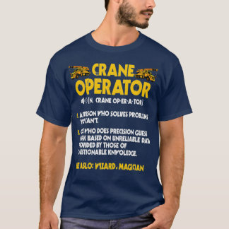 Camiseta Operador Crane Oferece Gancho Funny Definition