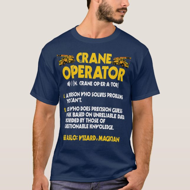 Camiseta Operador Crane Oferece Gancho Funny Definition (Frente)