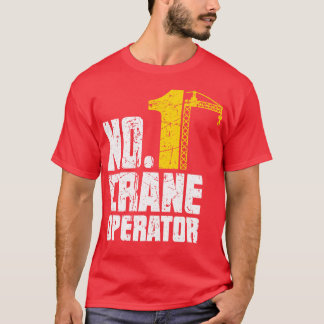 Camiseta Operador De Construção De Cargueiro Funny Torre D