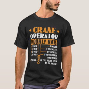 Camiseta Operador de Crane com Taxa Horária Construção de E