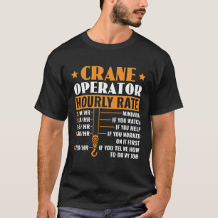 Camiseta Operador de Crane com Taxa Horária Construção de E