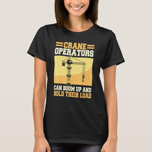 Camiseta Operador de Crane Construção de Torre de Equipamen (Frente)