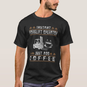 Camiseta Operador de empilhadeira simplesmente adiciona dri