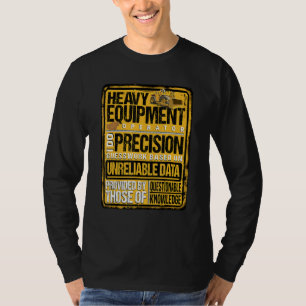 Camiseta Operador de Equipamento Pesado I Faço Precisão